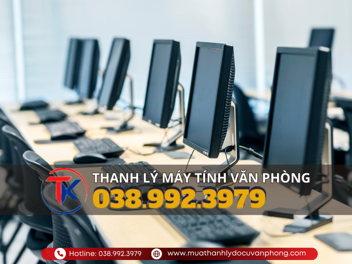 THANH LÝ MÁY TÍNH VĂN PHÒNG